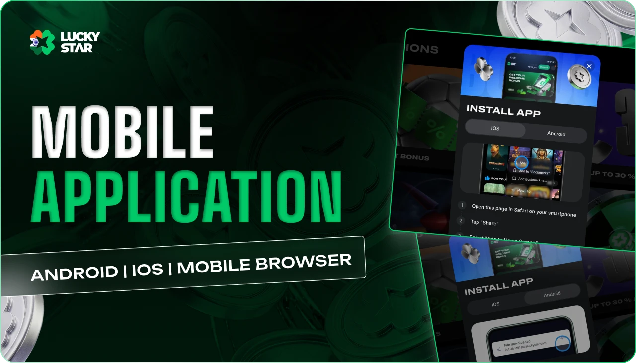 Mobile access to Lucky Star through dedicated app and browser-based interface